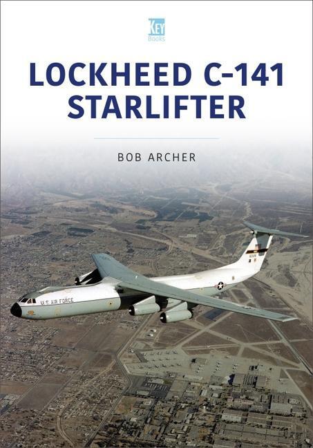 Cover: 9781802820430 | Lockheed C-141 Starlifter | Bob Archer | Taschenbuch | Englisch | 2022