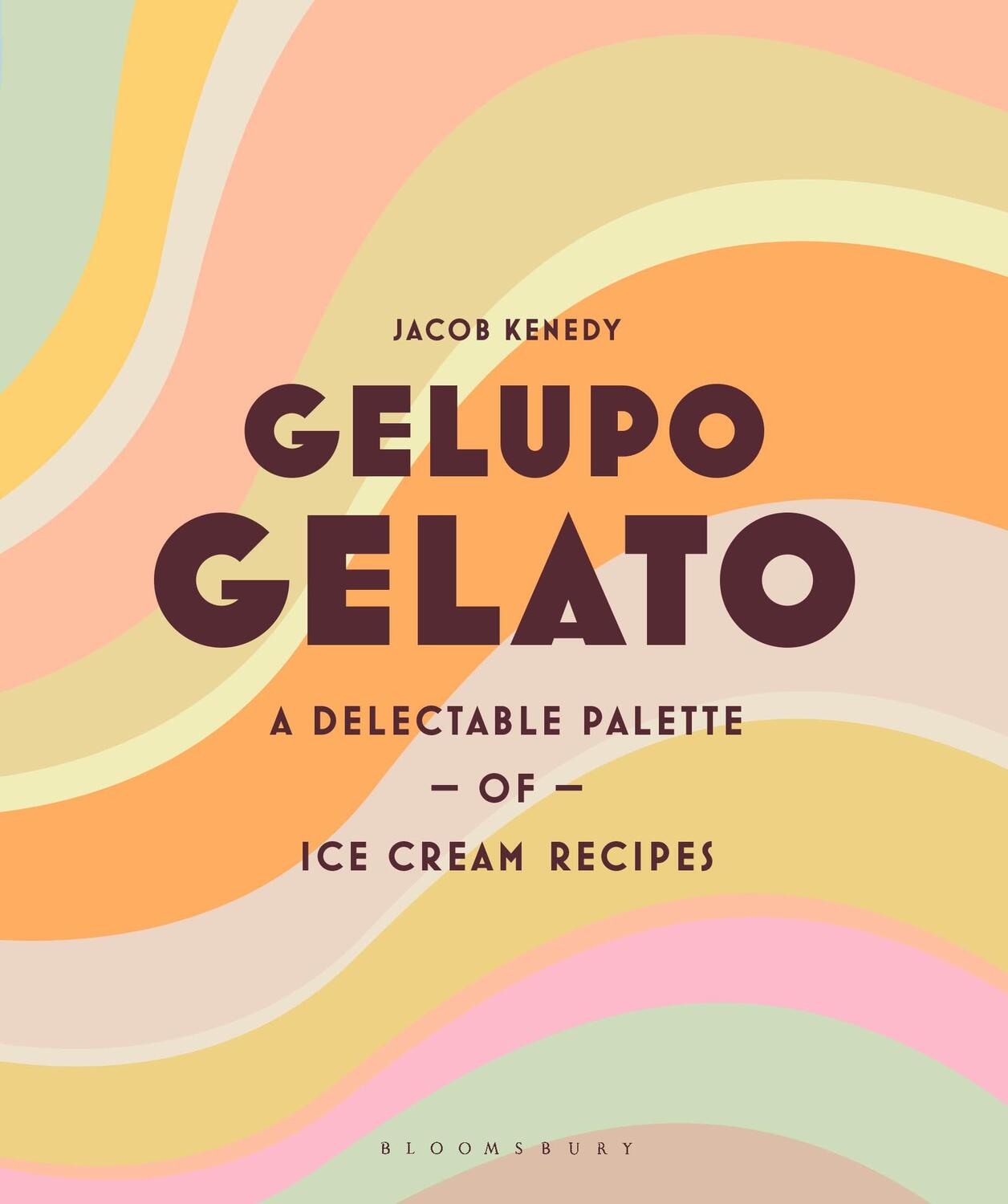 Cover: 9781526615978 | Gelupo Gelato | A delectable palette of ice cream recipes | Kenedy