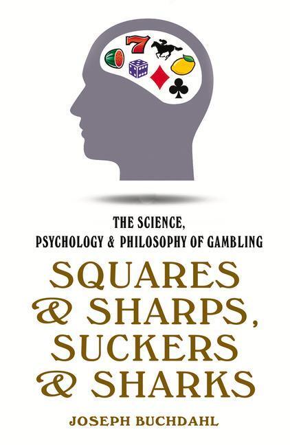 Cover: 9780857304841 | Squares and Sharps, Suckers and Sharks | Joseph Buchdahl | Taschenbuch