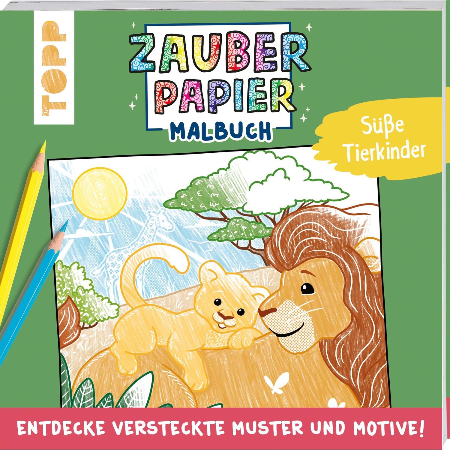 Cover: 9783772446450 | Zauberpapier Malbuch Süße Tierkinder | Natascha Pitz | Taschenbuch