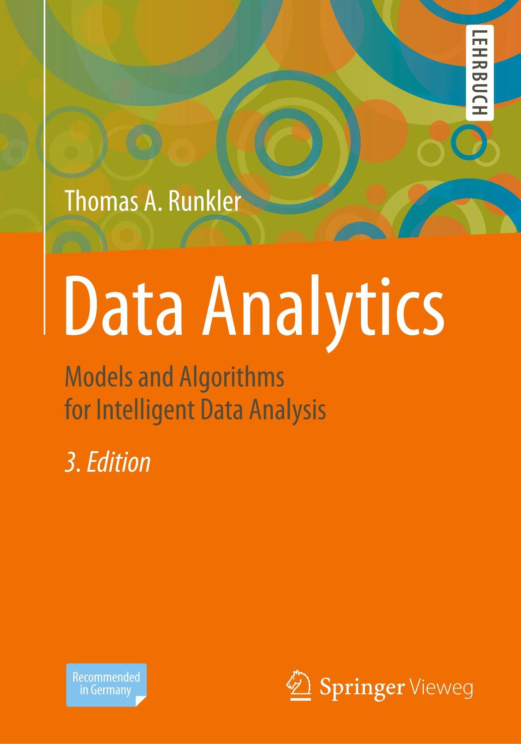 Cover: 9783658297787 | Data Analytics | Models and Algorithms for Intelligent Data Analysis