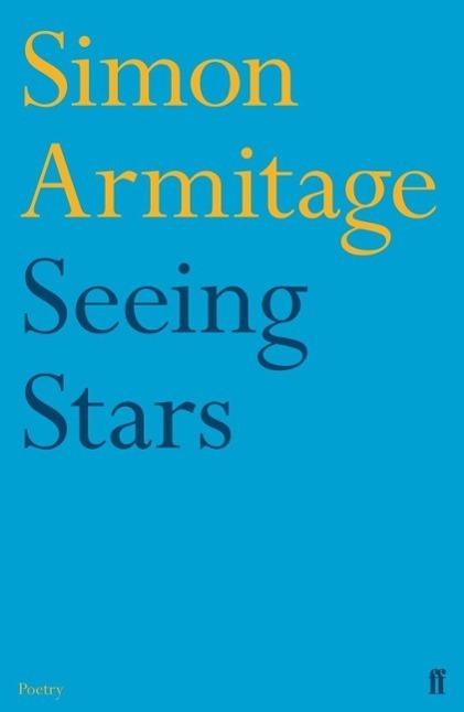 Cover: 9780571249947 | Seeing Stars | Simon Armitage | Taschenbuch | Kartoniert / Broschiert