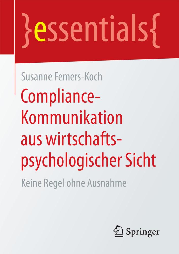 Cover: 9783658198091 | Compliance-Kommunikation aus wirtschaftspsychologischer Sicht | Buch