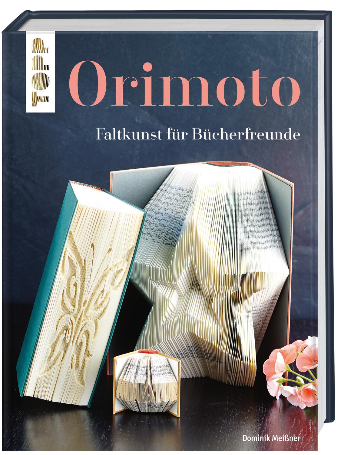 Cover: 9783772475993 | Orimoto | Faltkunst für Bücherfreunde | Dominik Meißner | Buch | 2016