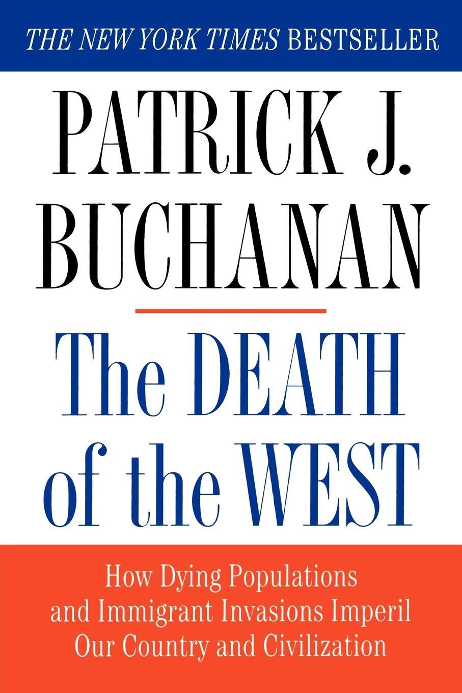 Cover: 9780312302597 | The Death of the West: How Dying Populations and Immigrant...