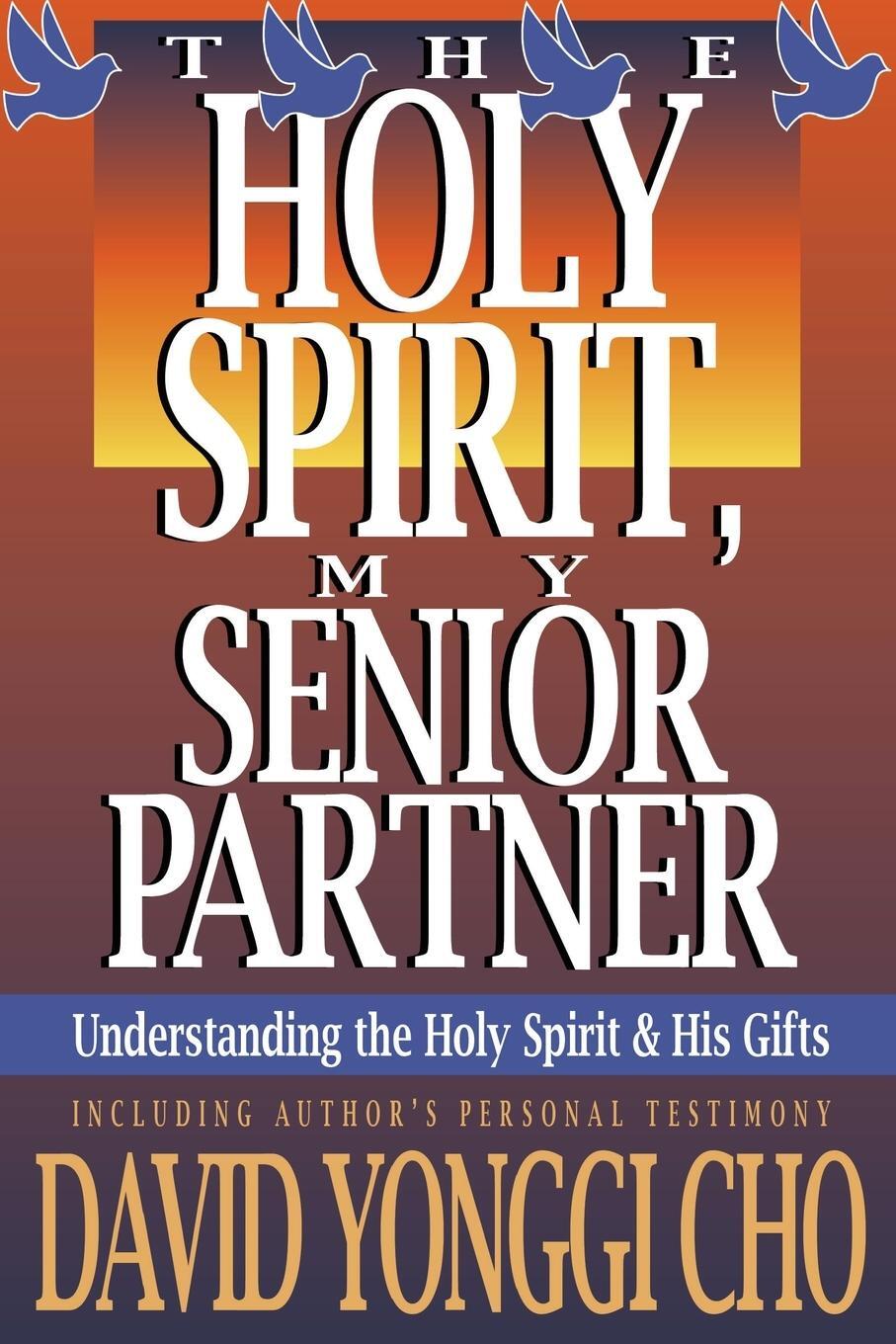 Cover: 9780884192268 | Holy Spirit, My Senior Partner | David Yonggi Cho | Taschenbuch | 1996
