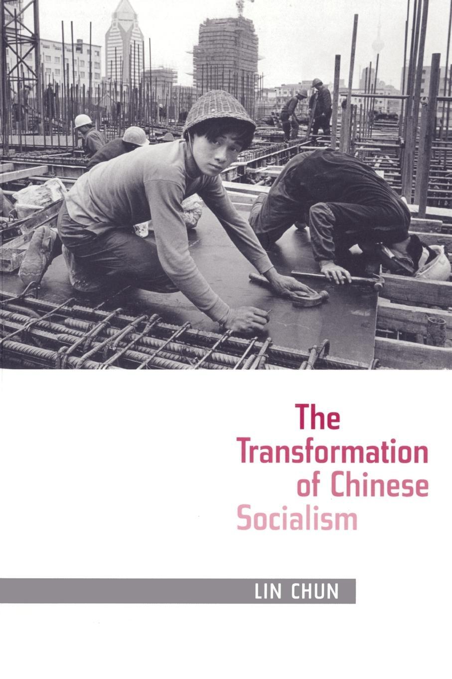 Cover: 9780822337980 | The Transformation of Chinese Socialism | Chun Lin | Taschenbuch