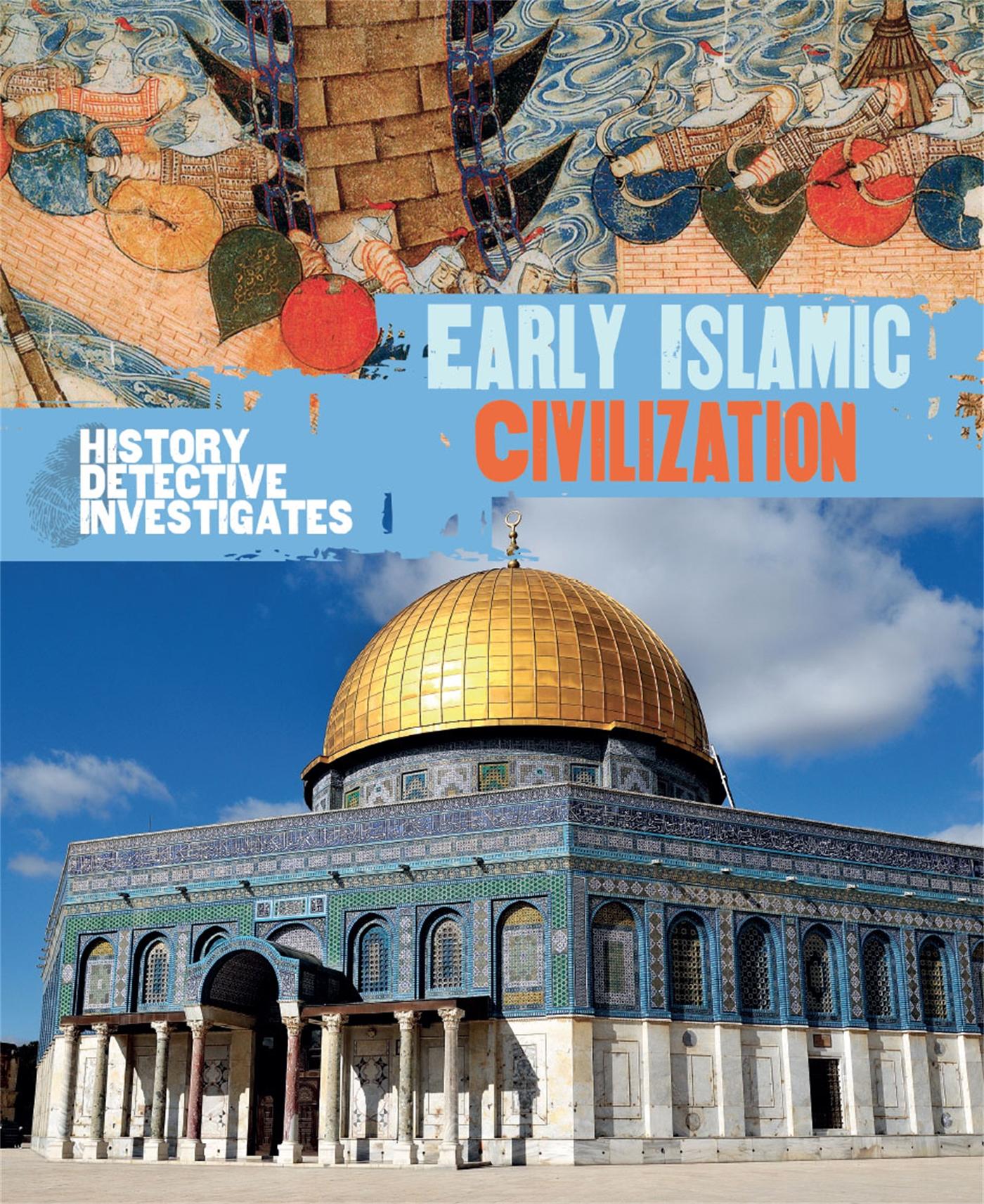 Cover: 9780750294225 | The History Detective Investigates: Early Islamic Civilization | Buch