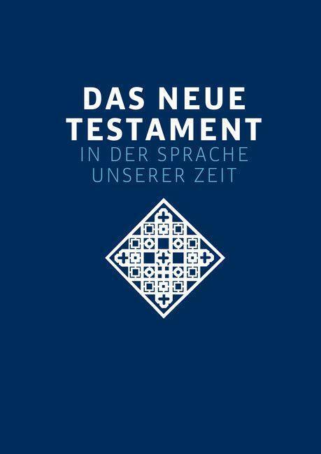 Cover: 9783769825633 | Das neue Testament. Übertragen in die Sprache unserer Zeit. Blaue...