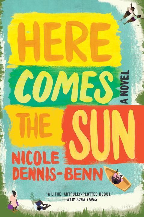 Cover: 9781631492945 | Here Comes the Sun | Nicole Dennis-Benn | Taschenbuch | Englisch
