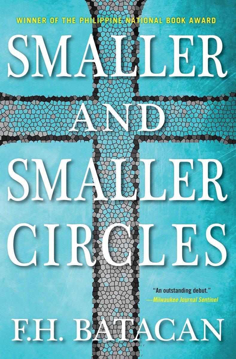 Cover: 9781616956639 | Smaller and Smaller Circles | F. H. Batacan | Taschenbuch | Englisch