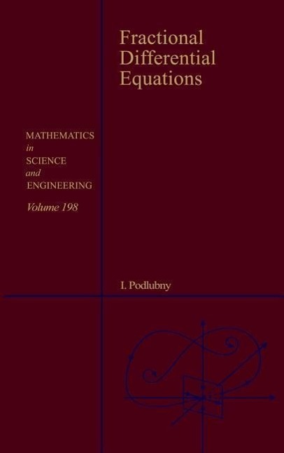 Cover: 9780125588409 | Fractional Differential Equations | Igor Podlubny | Buch | Gebunden