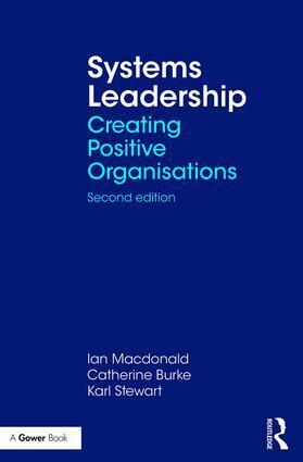Cover: 9781138036574 | Systems Leadership | Creating Positive Organisations | Burke (u. a.)