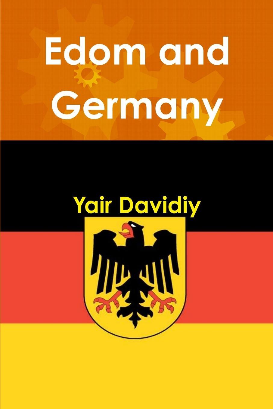 Cover: 9781008993488 | Edom and Germany | Yair Davidiy | Taschenbuch | Paperback | Englisch