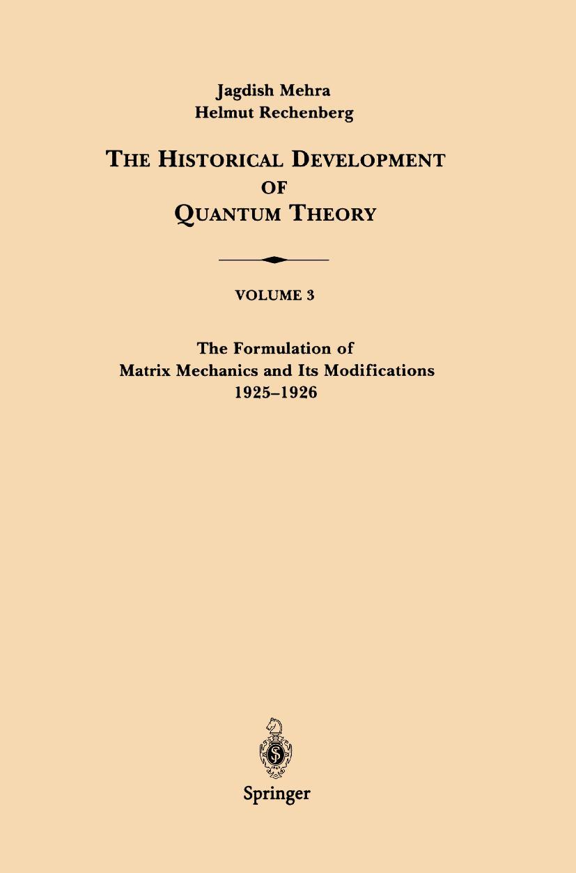 Cover: 9780387951775 | The Formulation of Matrix Mechanics and Its Modifications 1925-1926