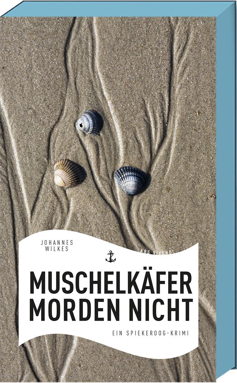 Cover: 9783869137780 | Muschelkäfer morden nicht | Johannes Wilkes | Taschenbuch | 222 S.