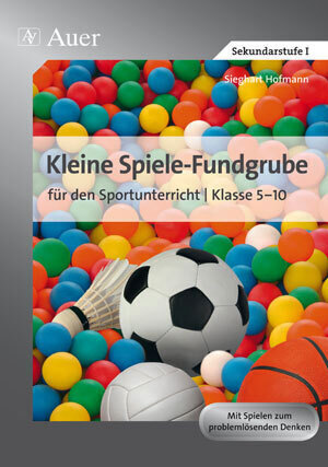 Cover: 9783403066613 | Kleine Spiele-Fundgrube für den Sportunterricht Klasse 5-10 | Hofmann