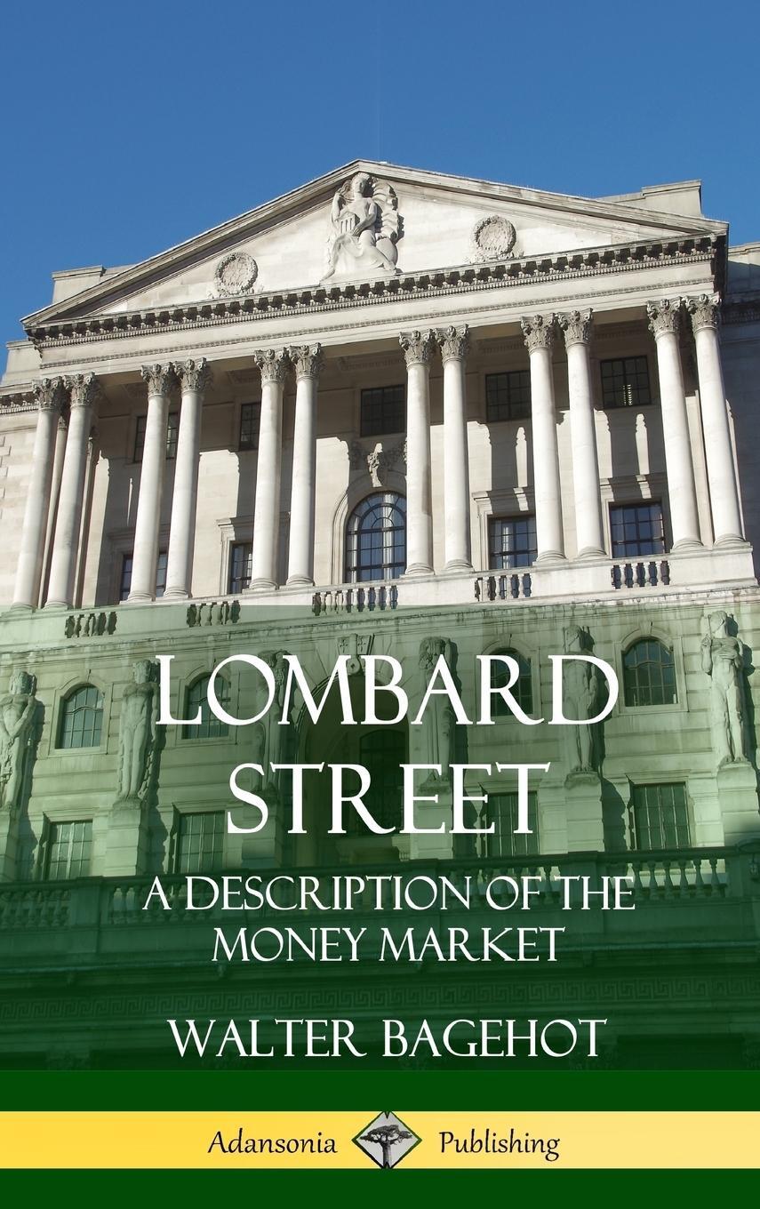 Cover: 9781387997664 | Lombard Street | A Description of the Money Market (Hardcover) | Buch