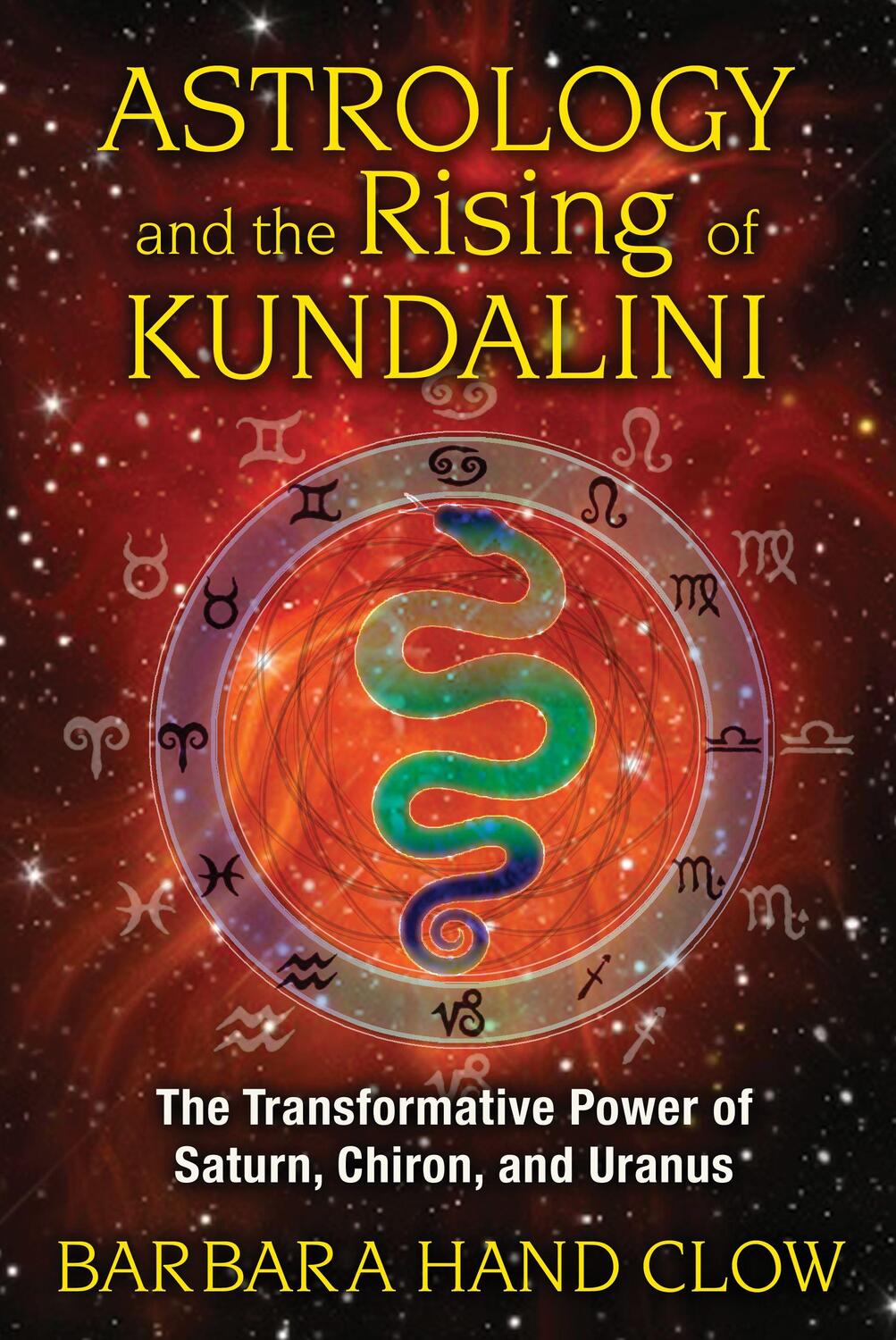 Cover: 9781591431688 | Astrology and the Rising of Kundalini: The Transformative Power of...