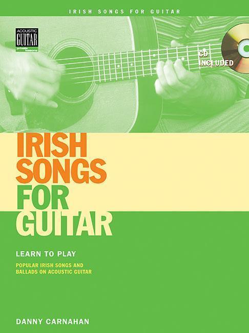 Cover: 9780634064104 | Irish Songs for Guitar [With CD (Audio)] | Danny Carnahan | Buch