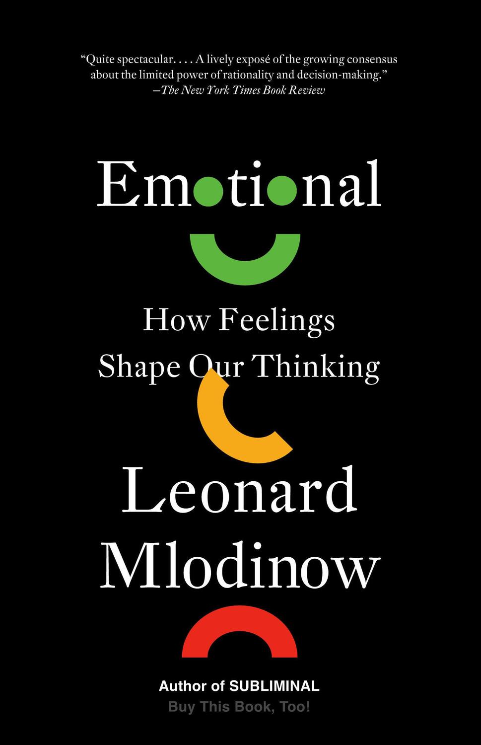 Cover: 9780525563181 | Emotional | How Feelings Shape Our Thinking | Leonard Mlodinow | Buch