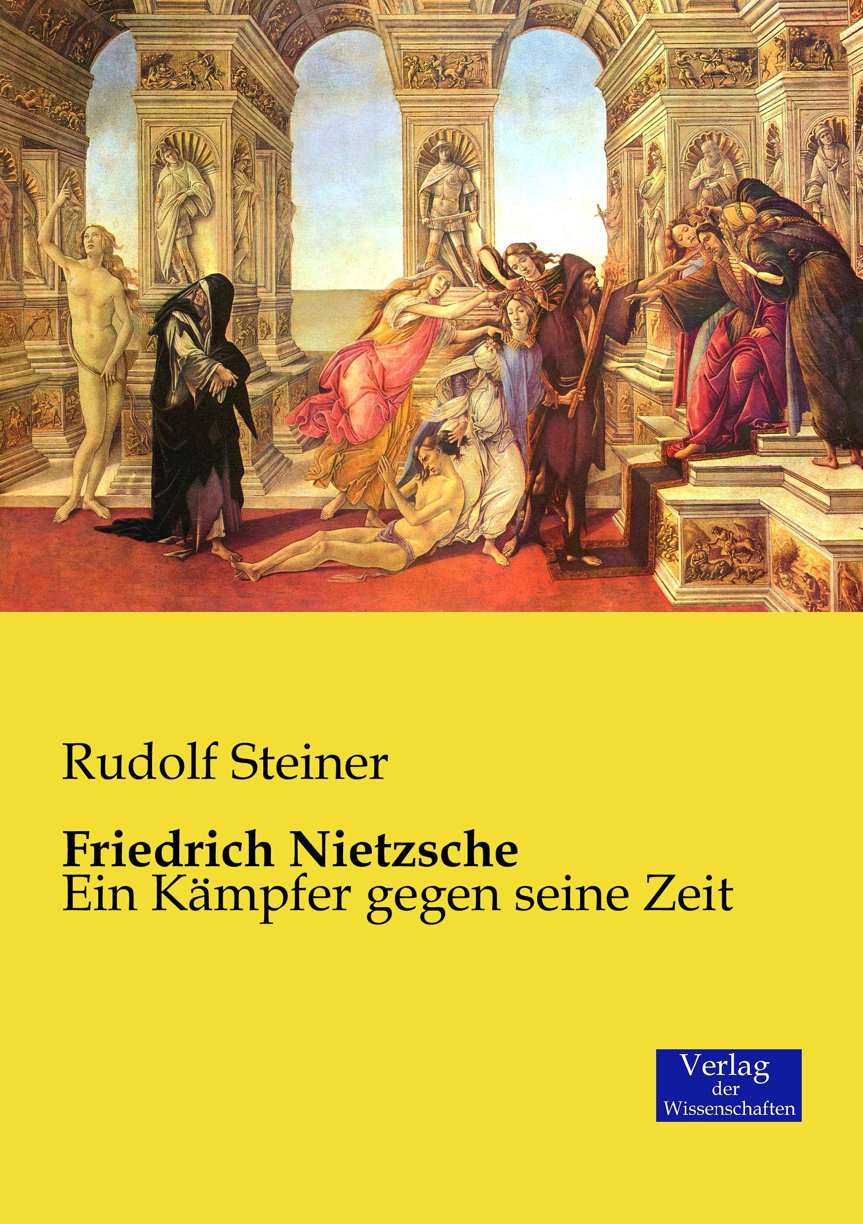 Cover: 9783957003577 | Friedrich Nietzsche | Ein Kämpfer gegen seine Zeit | Rudolf Steiner