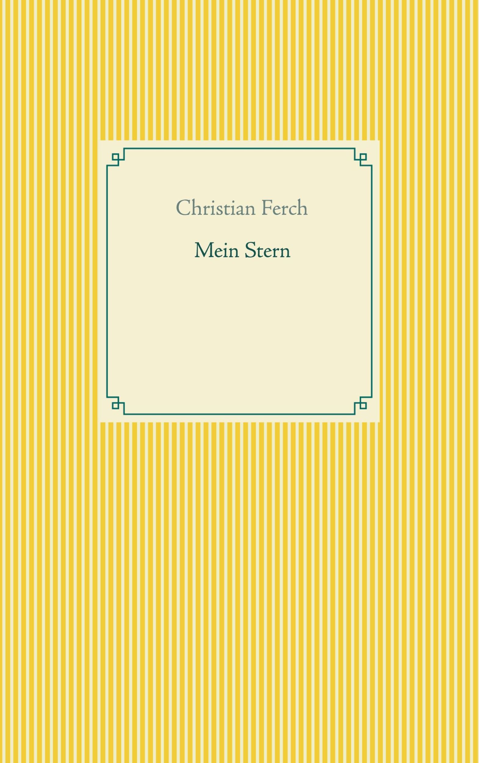 Cover: 9783752629217 | Mein Stern | Christian Ferch | Taschenbuch | Paperback | 76 S. | 2021