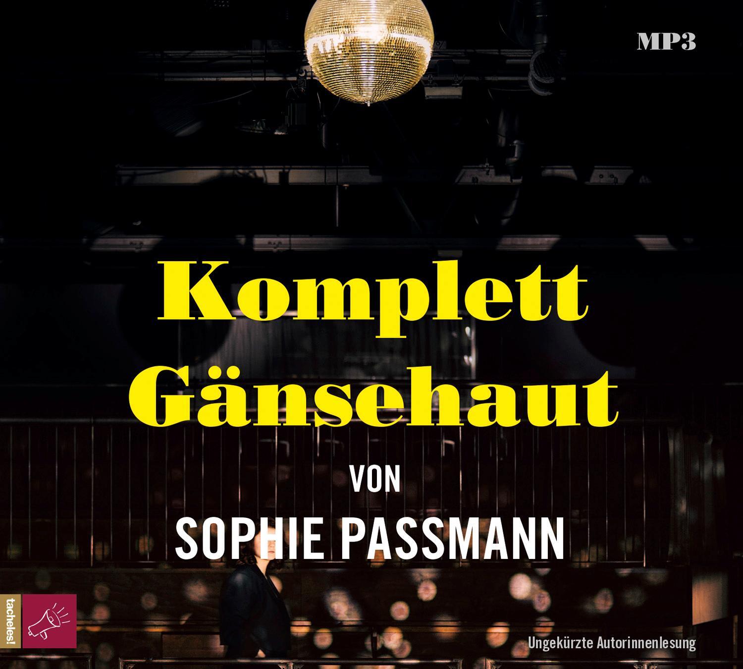 Cover: 9783864846762 | Komplett Gänsehaut | Sophie Passmann | MP3 | 201 Min. | Deutsch | 2021