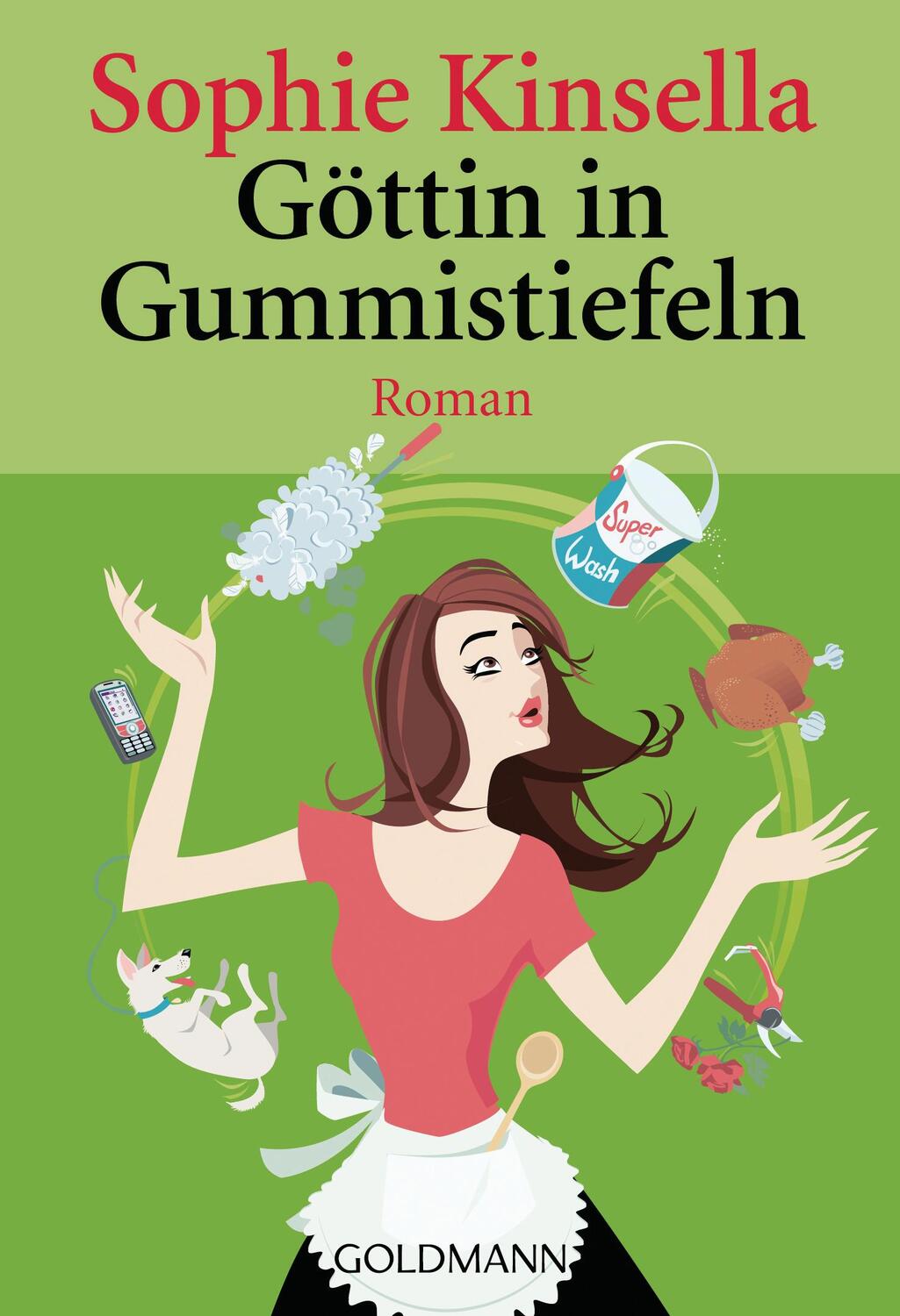 Cover: 9783442460878 | Göttin in Gummistiefeln | Sophie Kinsella | Taschenbuch | Deutsch