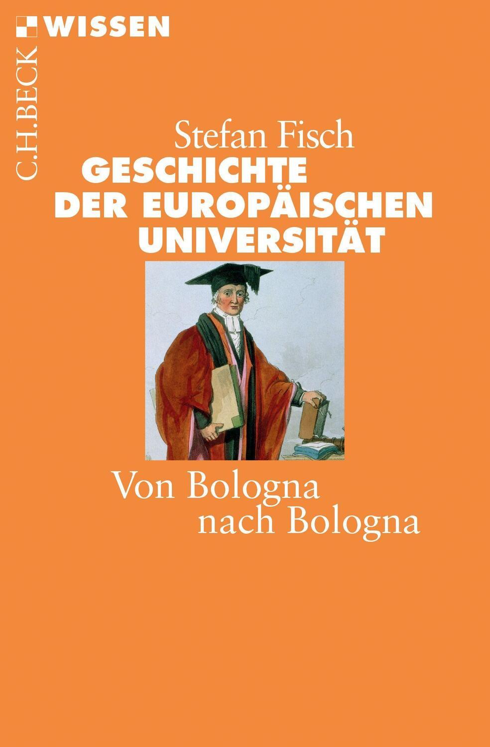 Cover: 9783406676673 | Geschichte der europäischen Universität | Von Bologna nach Bologna