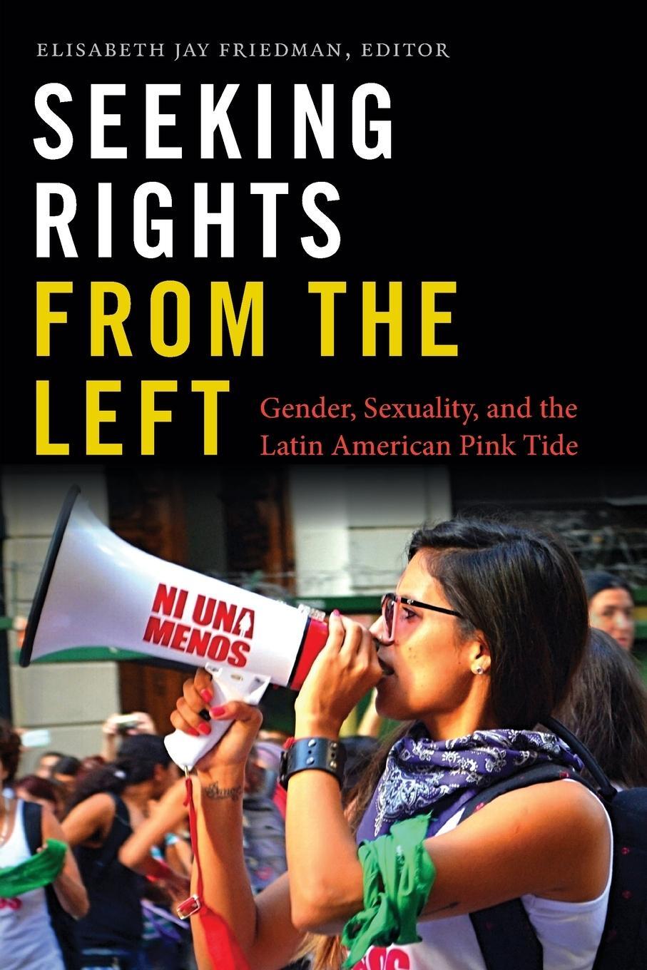 Cover: 9781478001522 | Seeking Rights from the Left | Elisabeth Jay Friedman | Taschenbuch