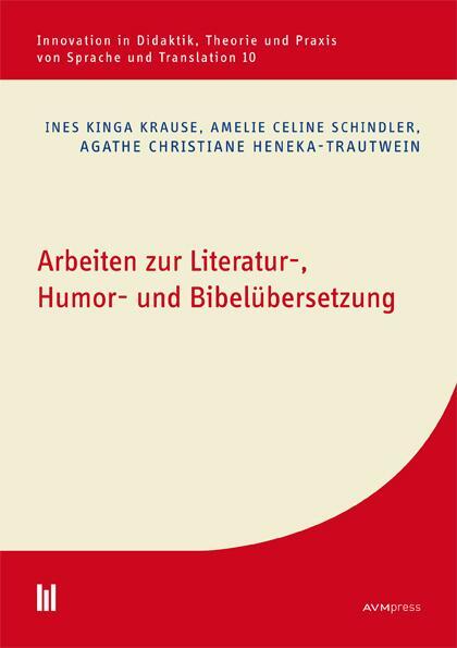 Cover: 9783961350179 | Arbeiten zur Literatur-, Humor- und Bibelübersetzung | Krause (u. a.)