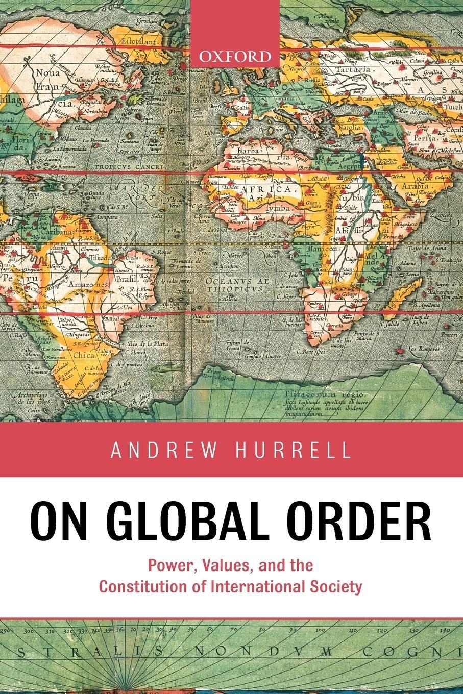 Cover: 9780199233113 | On Global Order Power, Values, and the Constitution of...