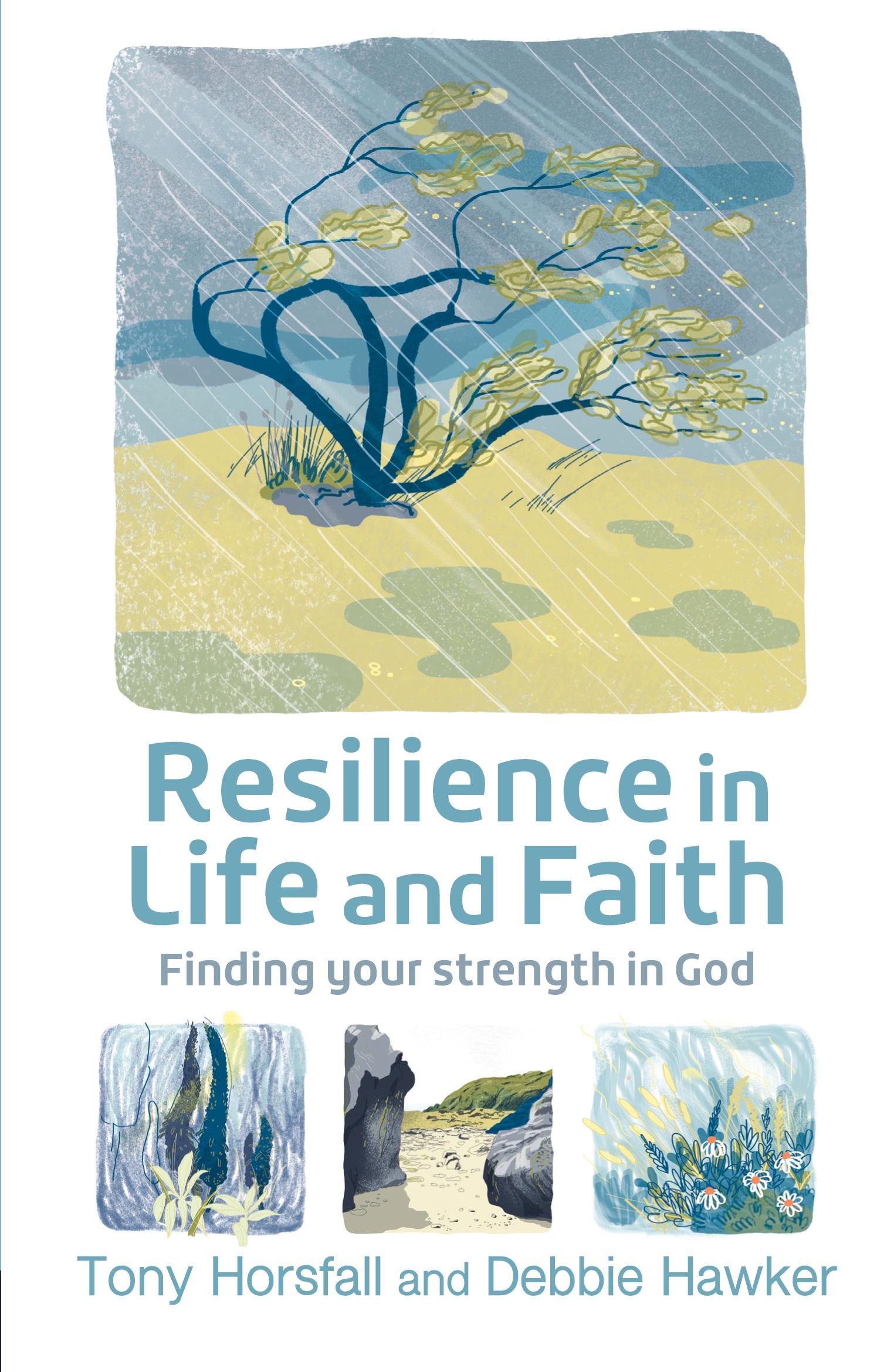 Cover: 9780857467348 | Resilience in Life and Faith | Finding your strength in God | Buch