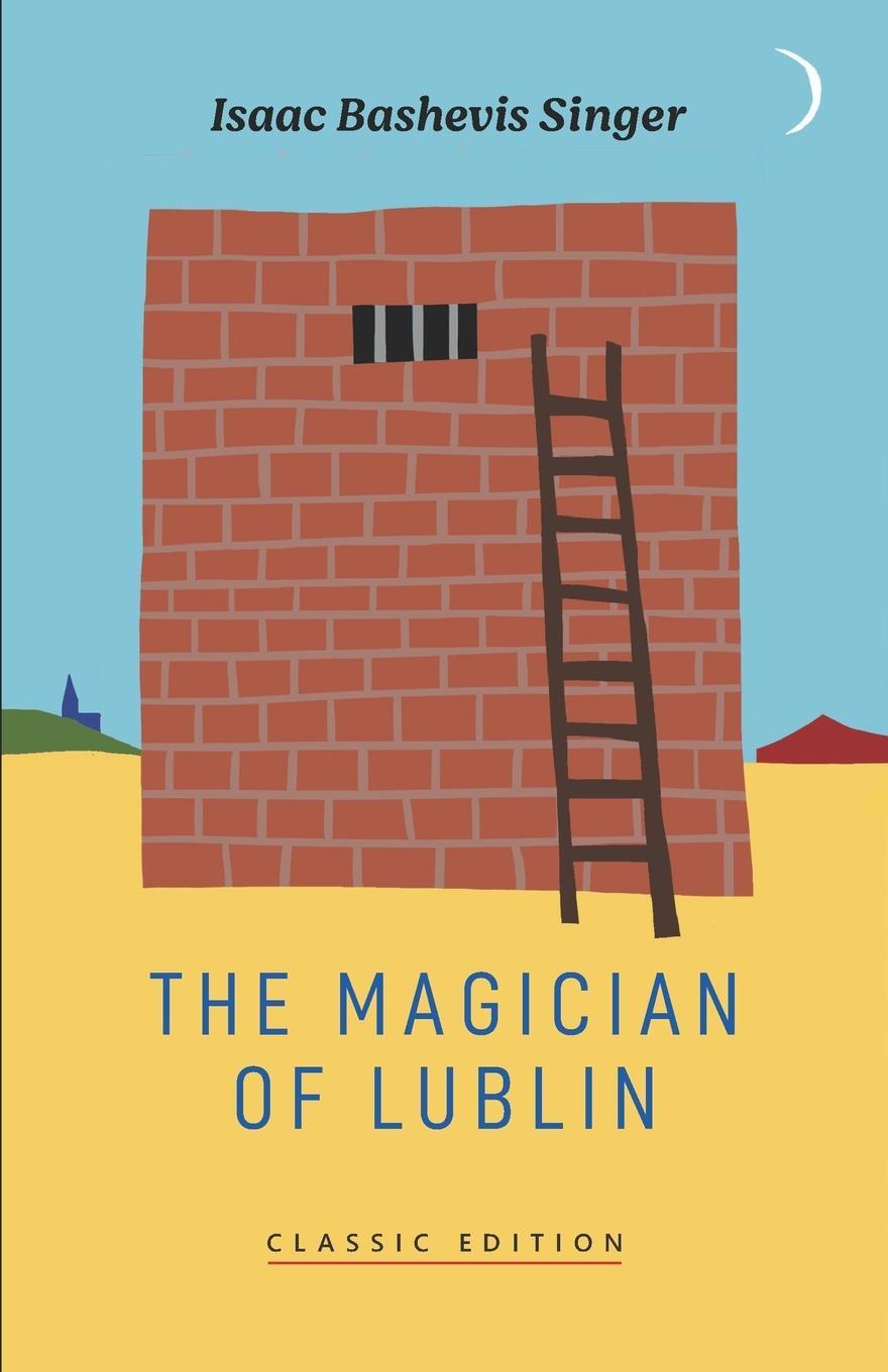 Cover: 9781632921864 | The Magician of Lublin | Isaac Bashevis Singer | Taschenbuch | 2021