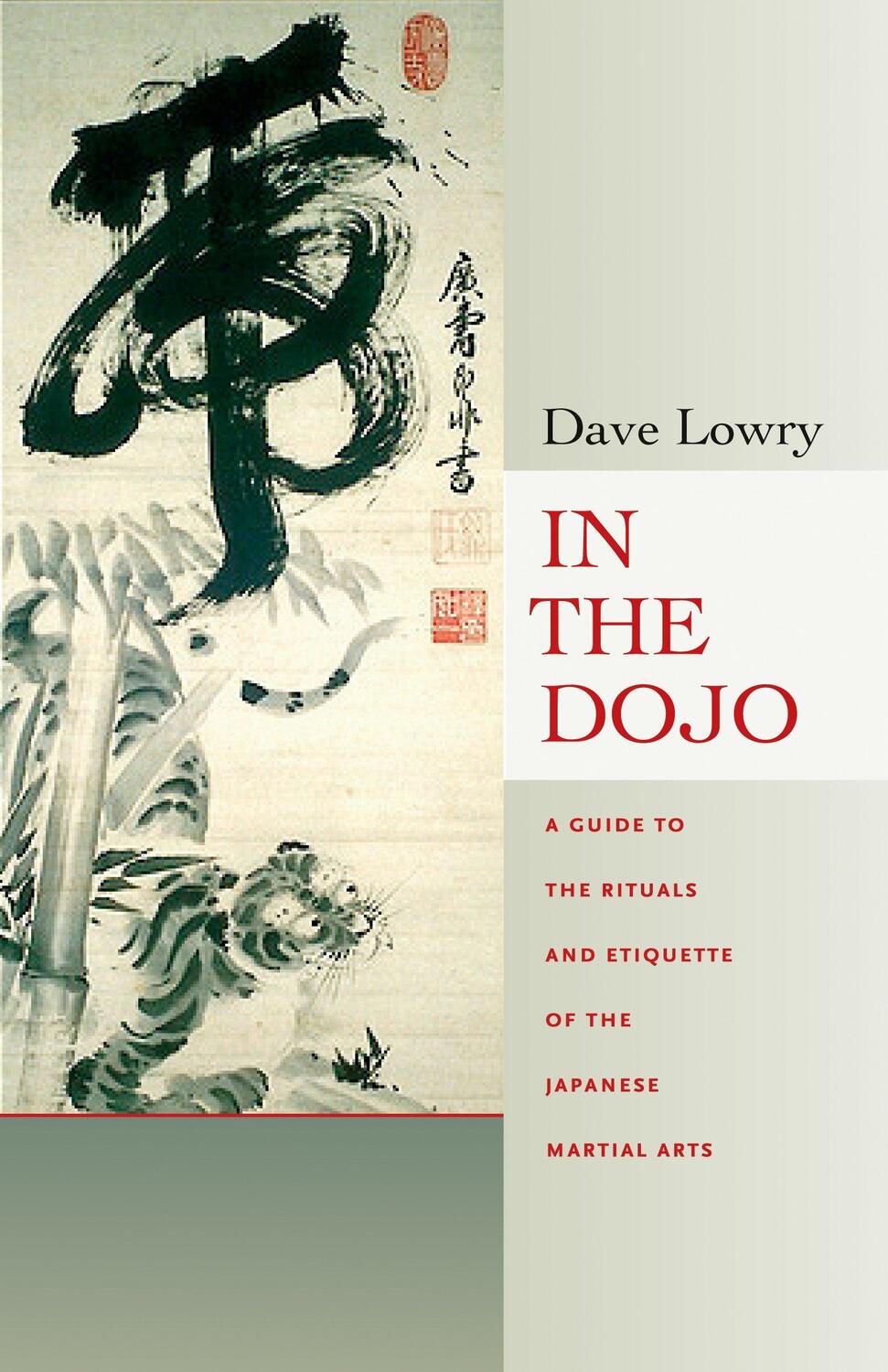 Cover: 9780834805729 | In the Dojo: The Rituals and Etiquette of the Japanese Martial Arts