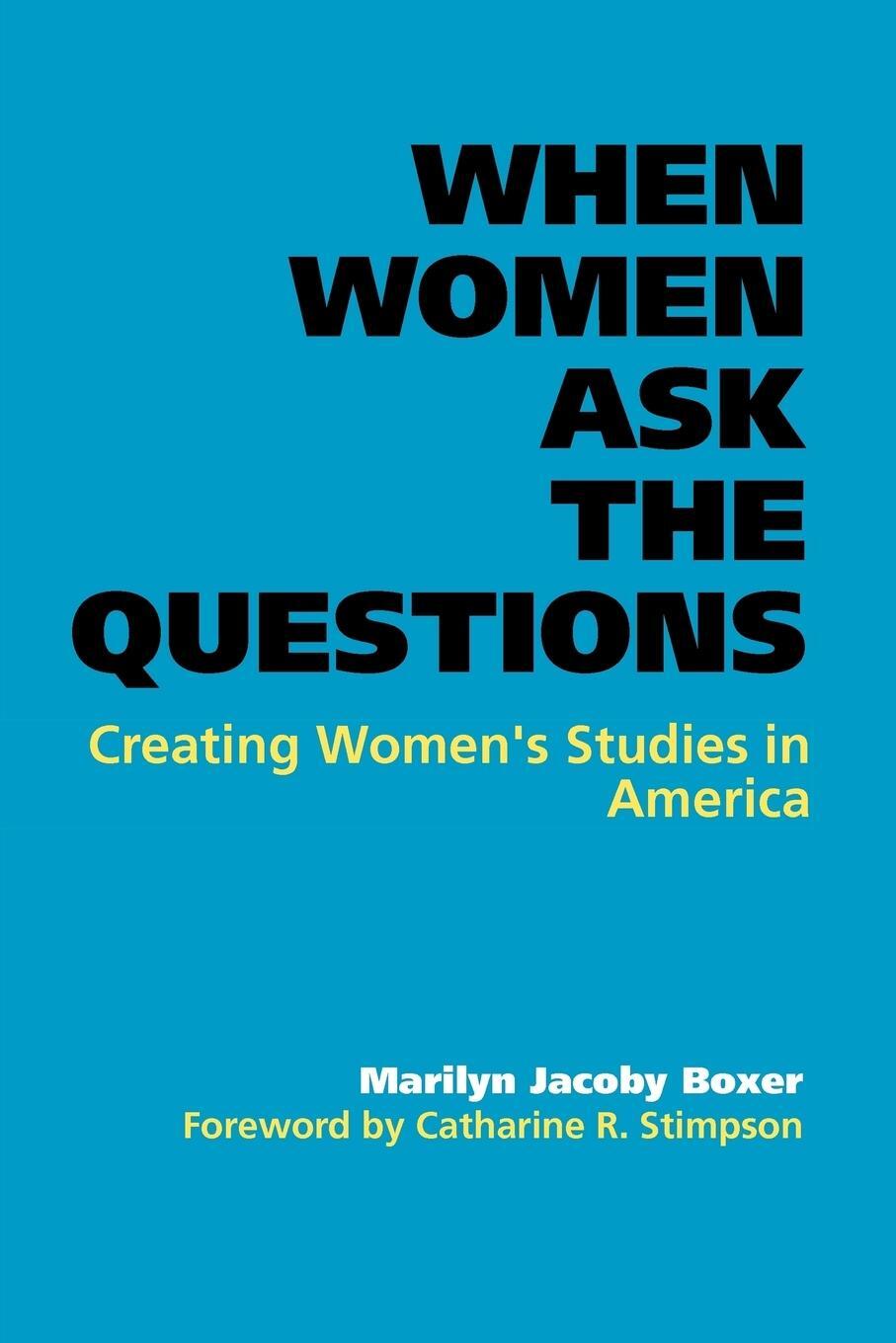 Cover: 9780801868115 | When Women Ask the Questions | Creating Women's Studies in America