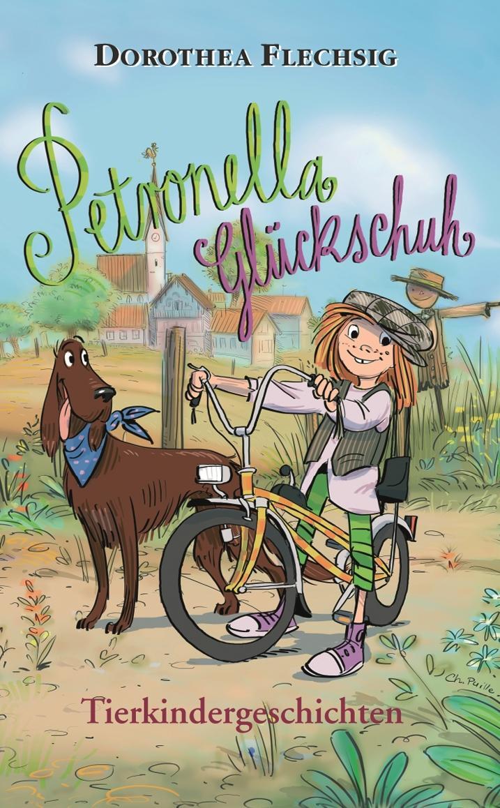 Cover: 9783943030013 | Petronella Glückschuh Tierkindergeschichten | Dorothea Flechsig | Buch