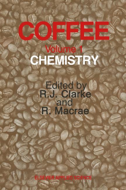 Cover: 9789401086936 | Coffee | Volume 1: Chemistry | R. J. Clarke | Taschenbuch | Paperback