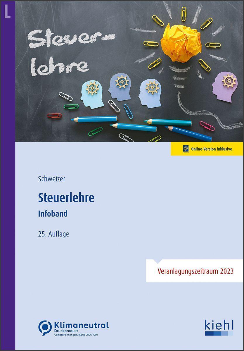 Cover: 9783470105055 | Steuerlehre Infoband | Reinhard Schweizer | Bundle | 1 Taschenbuch