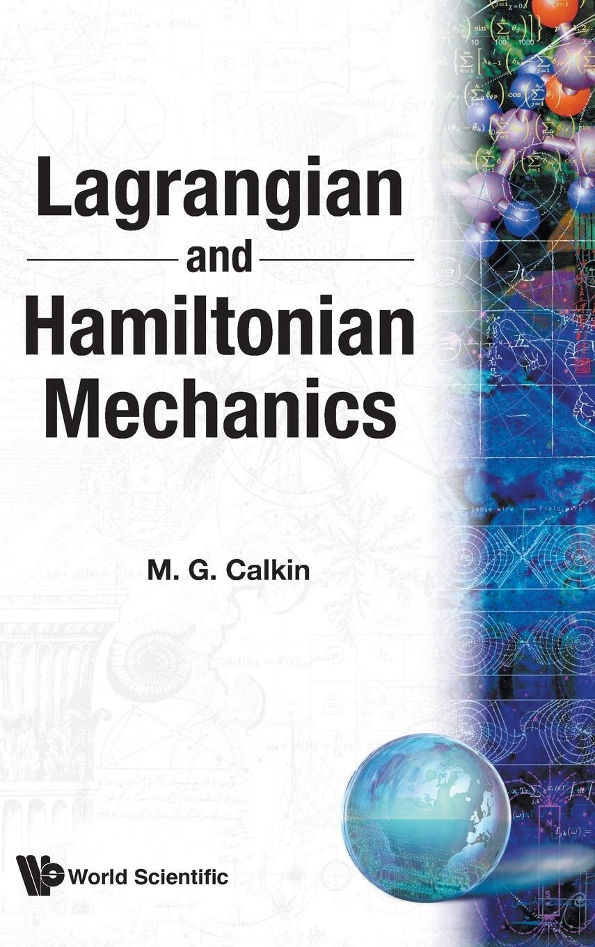 Cover: 9789810226725 | Lagrangian and Hamiltonian Mechanics | M G Calkin | Buch | Englisch
