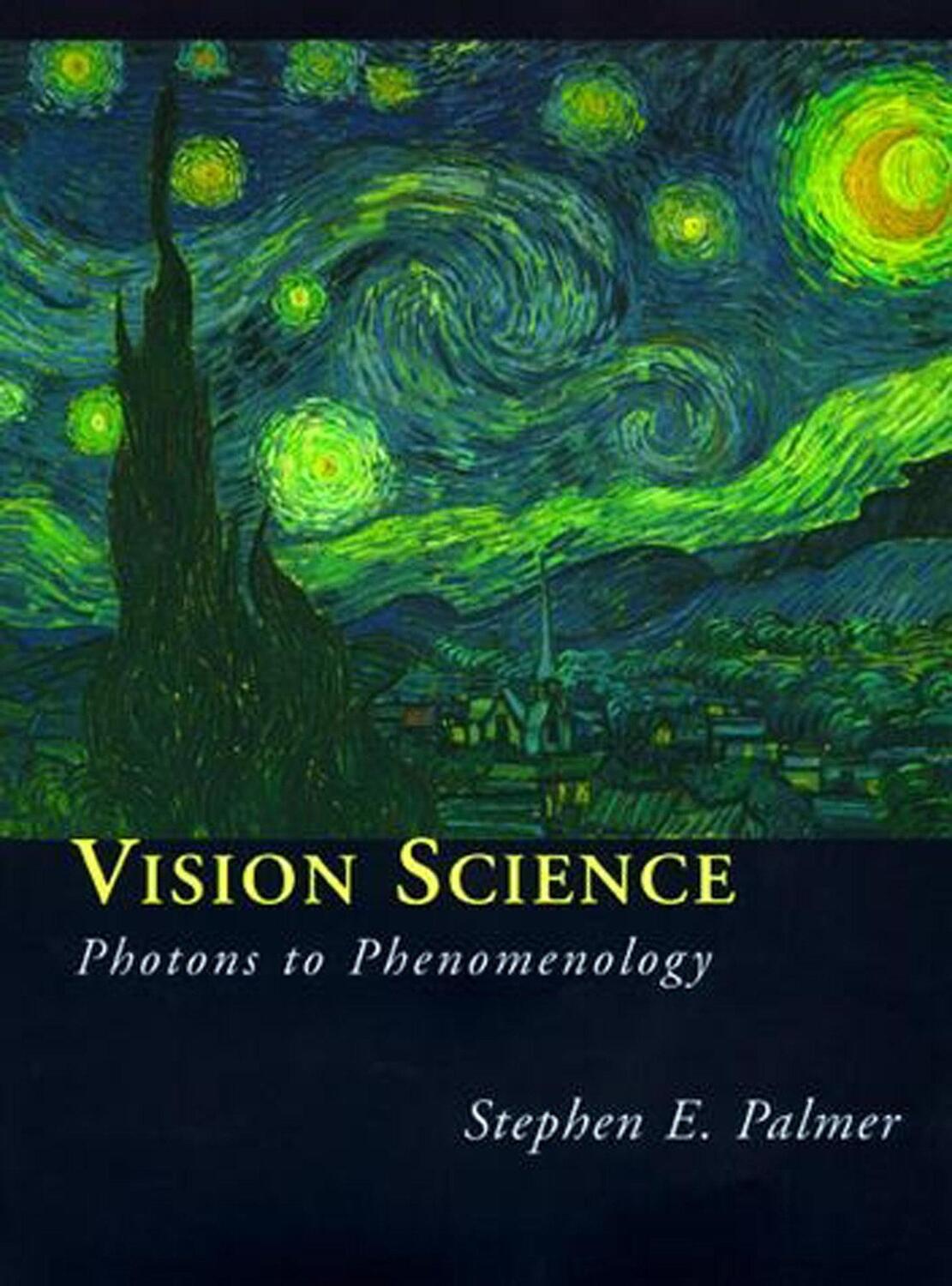 Cover: 9780262161831 | Vision Science | Photons to Phenomenology | Stephen E. Palmer | Buch