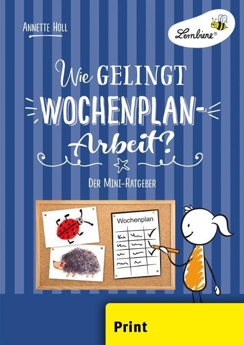 Cover: 9783746805993 | Wie gelingt Wochenplan-Arbeit? (PR) | Annette Holl | Broschüre | 29 S.