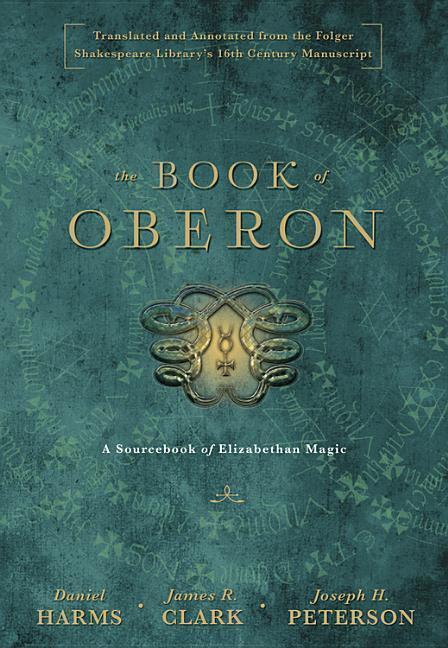 Cover: 9780738743349 | The Book of Oberon: A Sourcebook of Elizabethan Magic | Harms (u. a.)