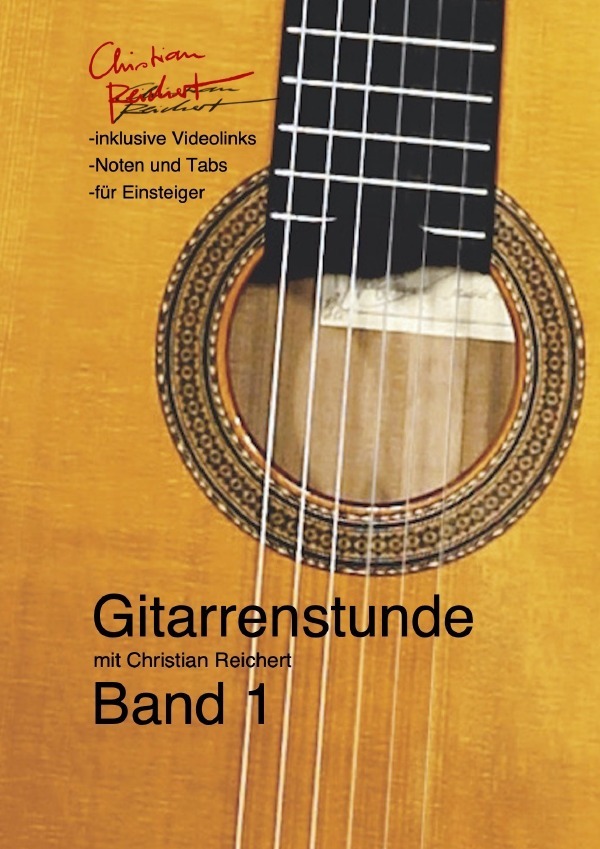 Cover: 9783754955826 | Gitarrenstunde mit Christian Reichert Band 1 | Christian Reichert