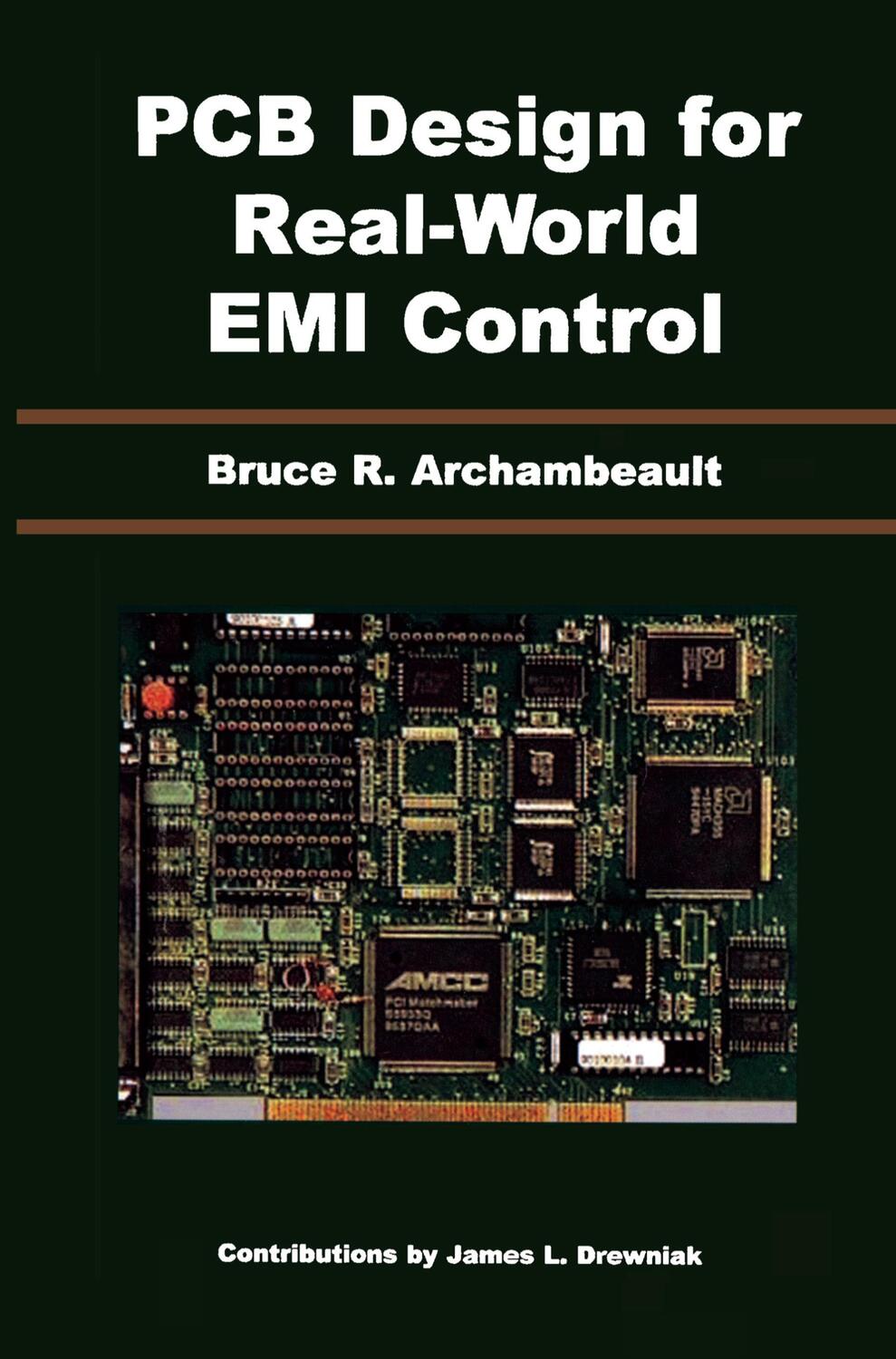 Cover: 9781402071300 | PCB Design for Real-World EMI Control | James Drewniak (u. a.) | Buch