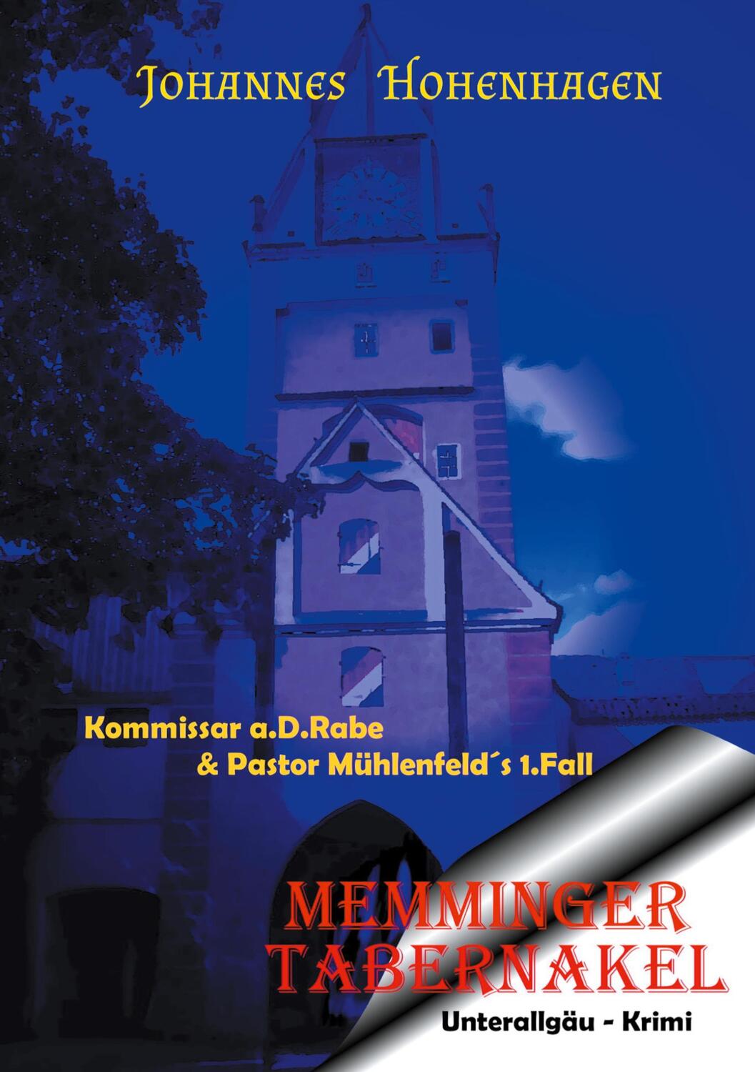 Cover: 9783758383533 | Memminger Tabernakel | 1. Unterallgäu-Krimi | Johannes Hohenhagen