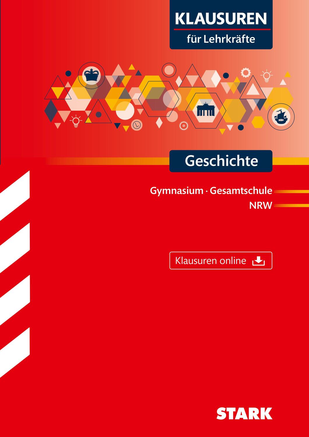 Cover: 9783849032029 | STARK Klausuren für Lehrkräfte - Geschichte - NRW | Bundle | Deutsch