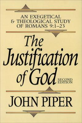 Cover: 9780801070792 | The Justification of God | John Piper | Taschenbuch | Englisch | 1993