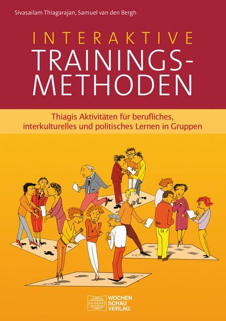 Cover: 9783899749892 | Interaktive Trainingsmethoden | Sivasailam Thiagarajan (u. a.) | Buch